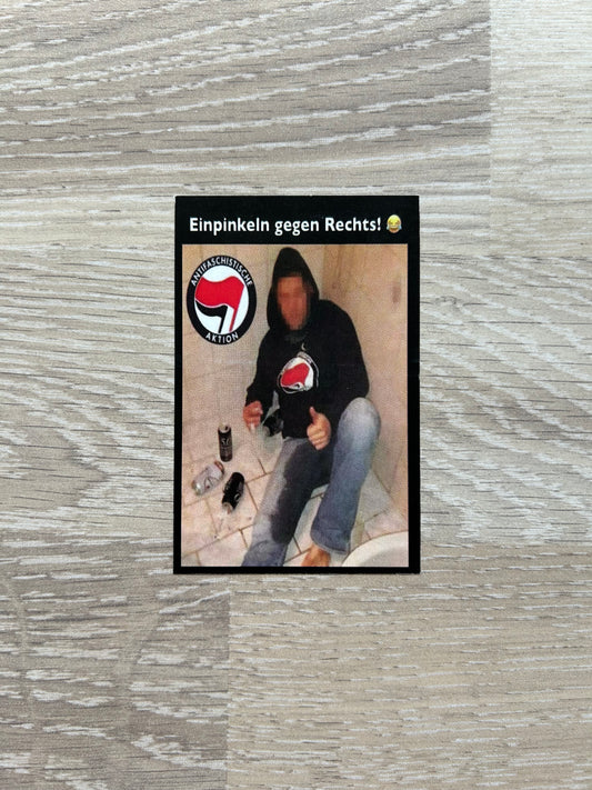 Einpinkeln gegen Rechts! Sticker